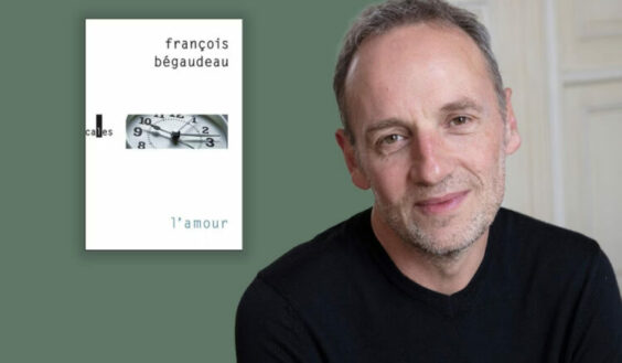 « L’amour », François Bégaudeau (Verticales)