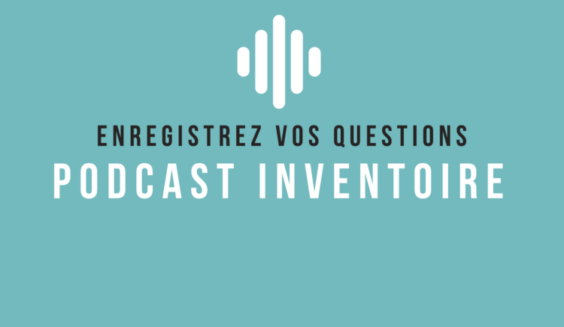 Le Podcast de L’Inventoire : appel à questions pour l’épisode 2 !